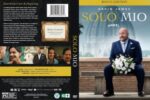 Front cover of Solo Mio: a man in a blue suit sits on steps holding a bouquet of white flowers; bonus edition. Back cover shows text, small images, and barcode for the DVD.